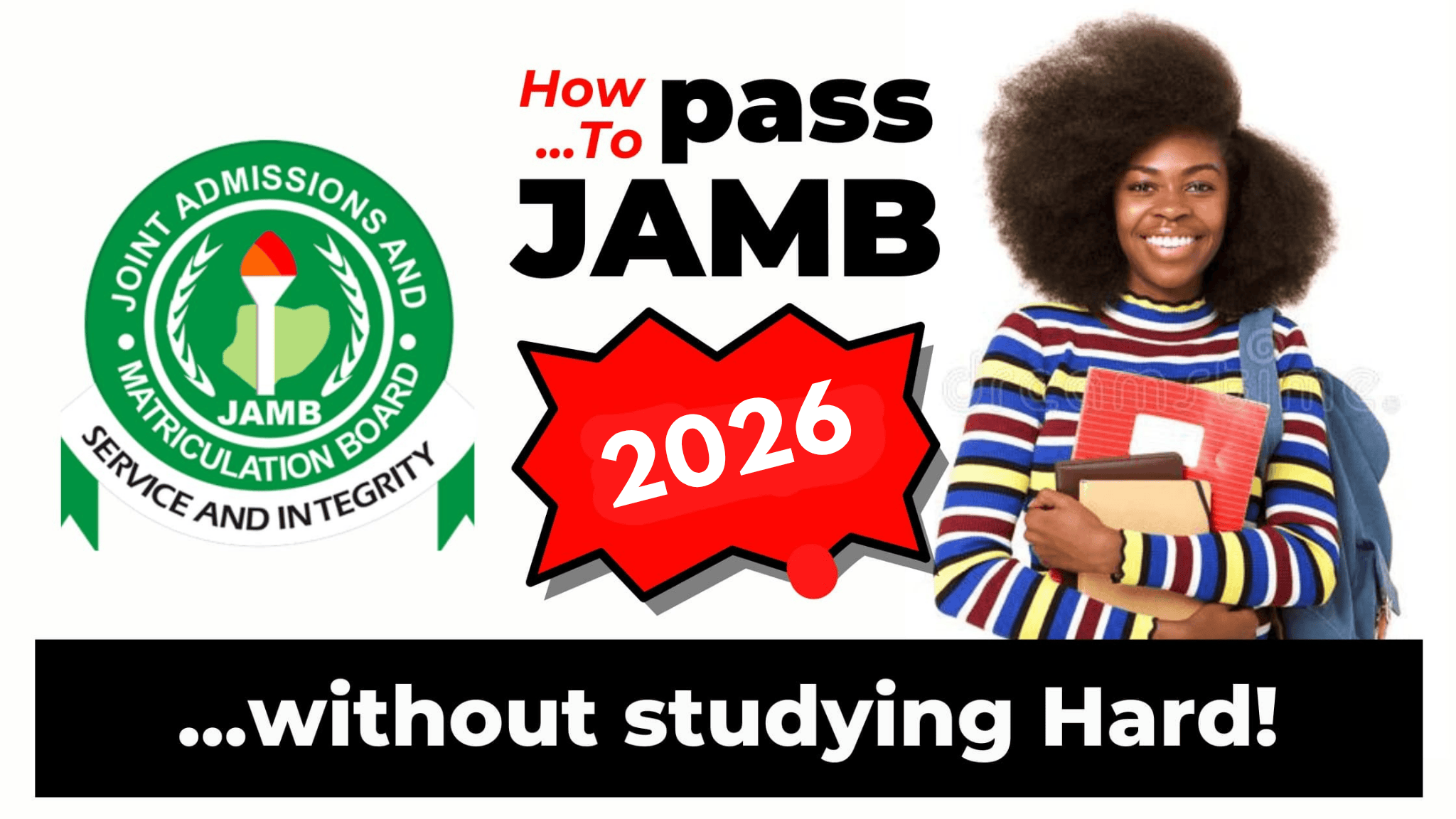 How to Pass jamb without studying hard